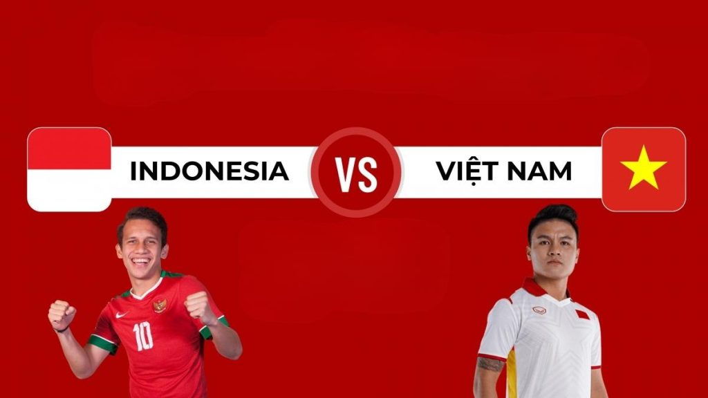 Soi Kèo Indonesia Vs Việt Nam 21h30 Ngày 21/03/2024