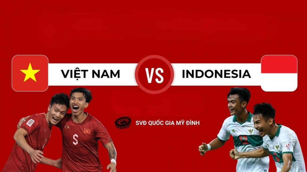 Soi Kèo Việt Nam Vs Indonesia 19h00 Ngày 26/03/2024